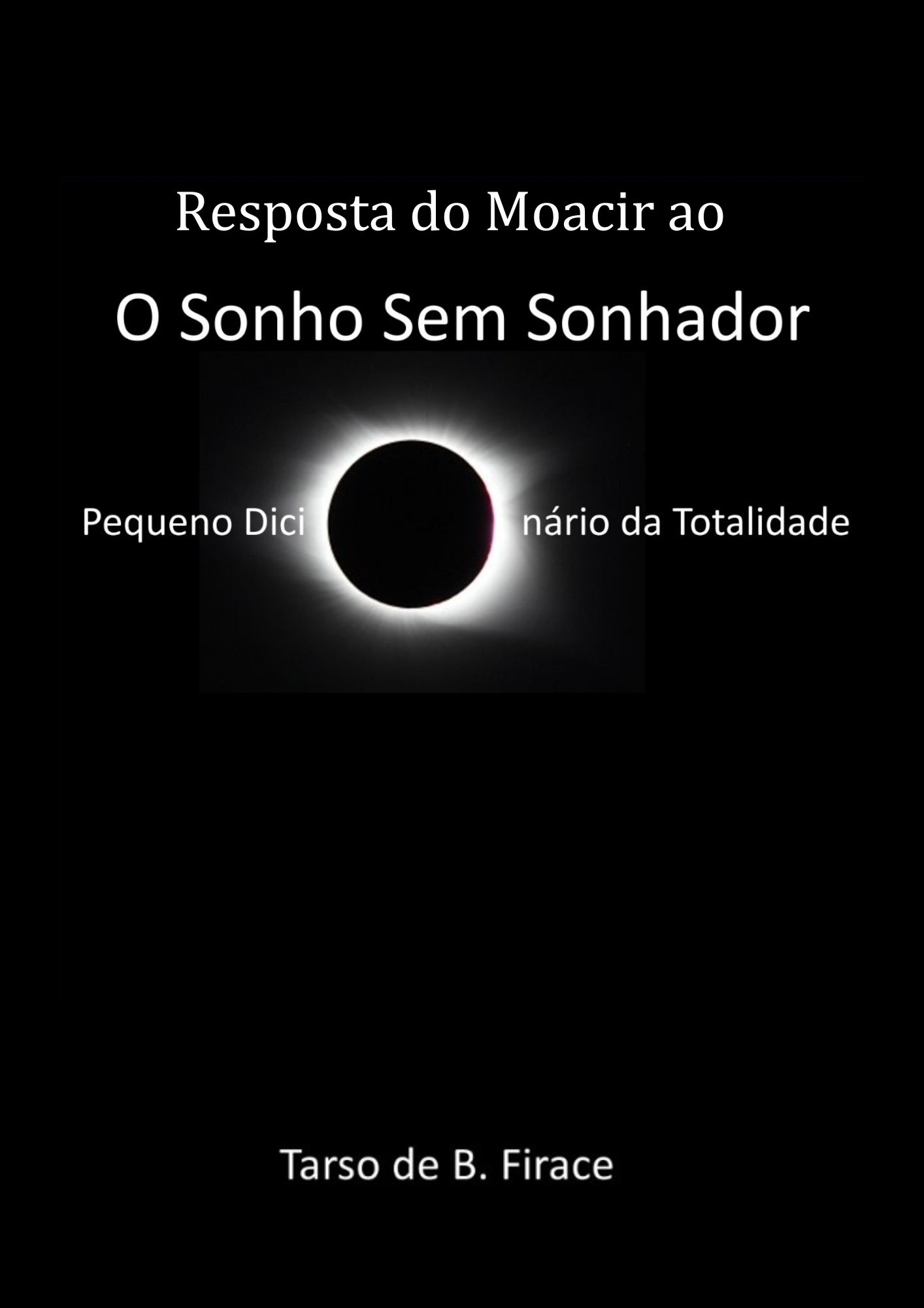 Resposta ao Sonho Moacir e Tarso